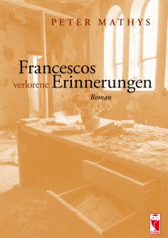 eBook: Francescos verlorene Erinnerungen