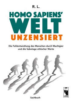 ebook: Homo sapiens' Welt - Unzensiert