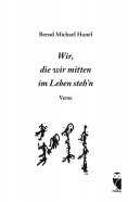 ebook: Wir, die wir mitten im Leben steh'n