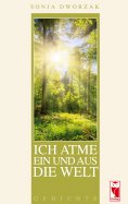 eBook: Ich atme ein und aus die Welt