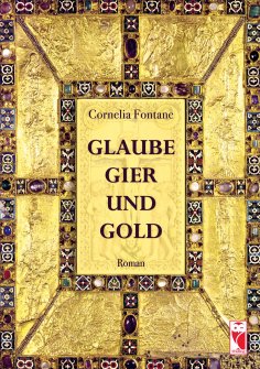 eBook: Glaube, Gier und Gold