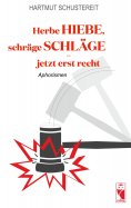 ebook: Herbe Hiebe, schräge Schläge - jetzt erst recht