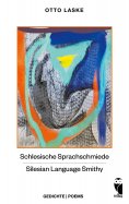 eBook: Schlesische Sprachschmiede - Silesian Language Smithy