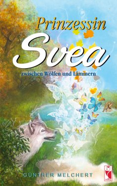 eBook: Prinzessin Svea zwischen Wölfen und Lämmern