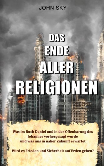 John Sky Das Ende aller Religionen free on readfy!