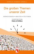 eBook: Die großen Themen unserer Zeit, 32. Ausgabe