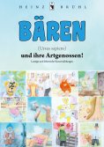 eBook: Bären (Ursus sapiens) und ihre Artgenossen!