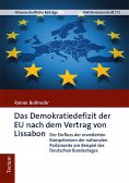 eBook: Das Demokratiedefizit der EU nach dem Vertrag von Lissabon