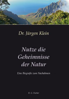 ebook: Nutze die Geheimnisse der Natur