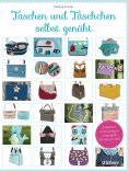 ebook: Taschen und Täschchen selbst genäht