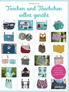 ebook: Taschen und Täschchen selbst genäht