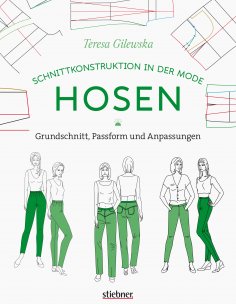 eBook: Schnittkonstruktion in der Mode: Hosen