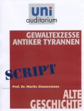 eBook: Gewaltexzesse antiker Tyrannen