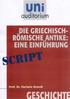 eBook: Die griechisch-römische Antike: Eine Einführung