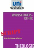 ebook: Wirtschafts-Ethik