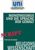 eBook: Monotheismus und die Sprache der Gewalt