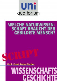 eBook: Welche Naturwissenschaft braucht der gebildete Mensch?