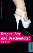 eBook: Drogen, Sex und Drachentöter