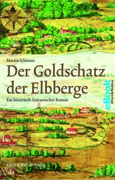 eBook: Der Goldschatz der Elbberge