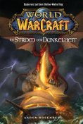 eBook: World of Warcraft, Band 3: Im Strom der Dunkelheit