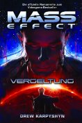 eBook: Mass Effect Band 3: Vergeltung