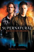ebook: Supernatural Band 1: Das Herz des Drachens
