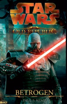 ebook: Star Wars The Old Republic, Band 2: Betrogen