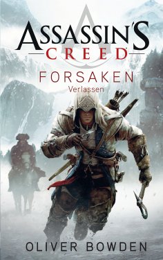 eBook: Assassin's Creed Band 5: Forsaken - Verlassen