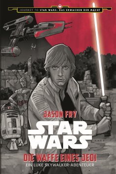 ebook: Star Wars: Die Waffe eines Jedi