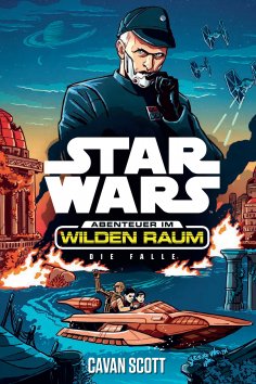 eBook: Star Wars: Abenteuer im Wilden Raum - Die Falle