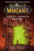 ebook: World of Warcraft: Jenseits des dunklen Portals