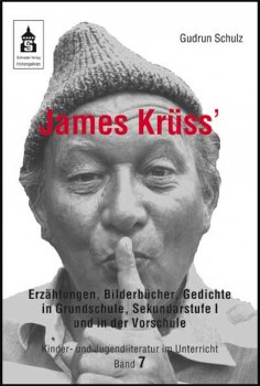 Sachbuch. Von <b>Gudrun Schulz</b> - james-kruss-erzahlungen-bilderbucher-gedichte