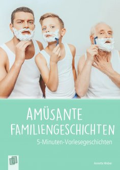 eBook: Amüsante Familiengeschichten