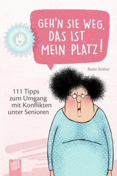 eBook: Geh'n Sie weg, das ist mein Platz!