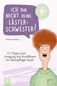 eBook: Ich bin nicht deine Lästerschwester!