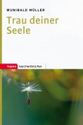 eBook: Trau deiner Seele