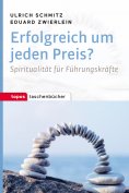 ebook: Erfolgreich um jeden Preis?