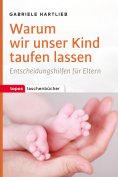 ebook: Warum wir unser Kind taufen lassen