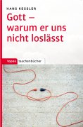 ebook: Gott – warum er uns nicht loslässt
