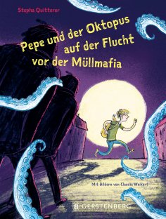 eBook: Pepe und der Oktopus auf der Flucht vor der Müllmafia