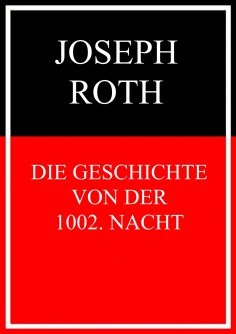 ebook: Die Geschichte von der 1002. Nacht