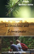 eBook: Lichtzeichner und Schwarzmaler