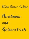 ebook: Hirntumor und Galgenstrick