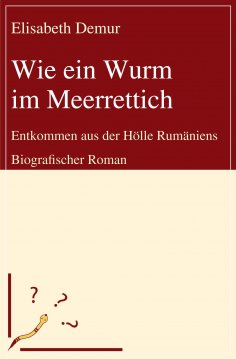 eBook: Wie ein Wurm im Meerrettich