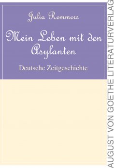 eBook: Mein Leben mit den Asylanten