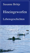 ebook: Hineingeworfen