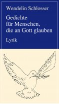 eBook: Gedichte für Menschen, die an Gott glauben