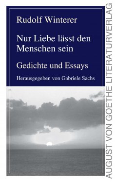 eBook: Nur Liebe lässt den Menschen sein
