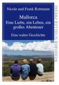 eBook: Mallorca - eine Liebe, ein Leben, ein großes Abenteuer