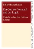 eBook: Ein Gott der Vernunft und der Logik